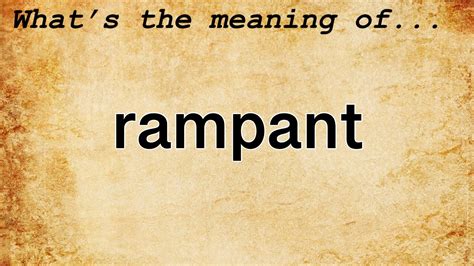 rampant meaning
